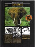 Afrika - život a smrt zvířat - vyprávění o afrických zvířatech, přírodě a lidech od Dračích hor na sever - náhled