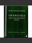 Gramatika hrvatskosrpskoga jezika [gramatika; mluvnice srbochorvatštiny; srbochorvatština; srbština; chorvatština] - náhled