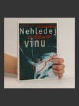 Nehledej v lásce vinu - náhled