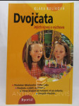 Dvojčata: Jejich vývoj a výchova - náhled