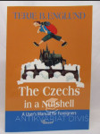 The Czechs in a Nutshell: A User's Manual for Foreigners - náhled