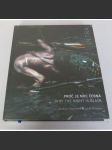 Ultra. 2002-2006. Proč je noc černá. Rozhovory s přírodními lidmi Nové Guineje = Why the Night is Black: Interviews with the indigenous people of New Guinea - náhled