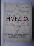 Hvězda: Arcivévoda Ferdinand Tyrolský a jeho letohrádek v evropském kontextu - náhled