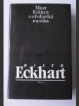 Mistr Eckhart a středověká mystika - náhled