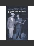 Aluminiový klíček Felixe Holzmanna (Felix Holzmann) - náhled