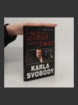 Nevšední život, záhadná smrt Karla Svobody - náhled