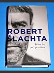Robert Šlachta – Třicet let pod přísahou - náhled