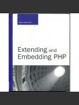 Extending and Embedding PHP [programování; počítače; IT] - náhled