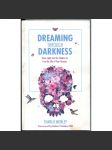 Dreaming through Darkness [buddhismus, Tibet, spiritualita, osobní růst, osobnostní rozvoj, podpis] - náhled