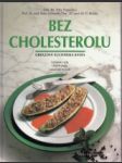 Bez cholesterolu. lekárske rady, chutné jedlá, zaručené recepty - náhled