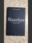 Paracelsica - dvě studie o renesančním mysliteli a lékaři - náhled