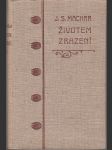 Životem zrazeni - Idyly a dramata 1911 - 1915 - náhled