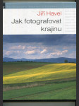 Jak fotografovat krajinu - zkušenosti - inspirace - zážitky - náhled