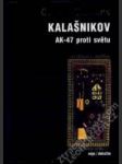 Kalašnikov AK-47 proti světu - náhled