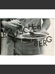 Rauschenberg: Graphic Art ["Robert Rauschenberg. Grafika"; katalog; abstraktní expresionismus; pop art; umění] - náhled