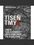 Tíseň tmy aneb Halasovské interpretace po roce1948 - náhled