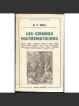 Les Grands Mathématiciens ["Velcí matematici"; historie; matematika; dějiny matematiky, vědy; matematikové; věda] - náhled