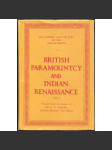 British Paramountcy and Indian Renaissance: Part II [= The History and Culture of the Indian People; 10] [dějiny Indie] - náhled