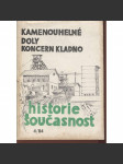 Kamenouhelné doly koncern Kladno. Historie a současnost 4/1984 (hornictví, těžba uhlí, sborník studií o historii regionu a jeho průmyslu) - náhled