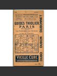Paris. Ses Monuments. Les Promenades aux Environs [edice Guides Thiolier; průvodce; Paříž; Francie] - náhled