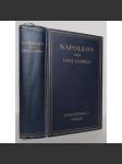 Napoleon: von Emil Ludwig (84.-89. Tausend) [Napoleon Bonaparte - životopis, napoleonská Francie] - náhled
