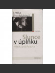 Slunce v úplňku (Jan Palach) - náhled