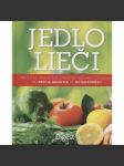 Jedlo lieči (kuchařka, recepty) - Jídlo léčí (text slovensky) - náhled