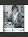 Léon De Smet [= Monographies de l'art belge. La troisième série; 9] [Belgie; umění; malířství; impresionismus] - náhled