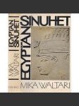 Egypťan Sinuhet - Mika Waltari [historický román - příběh ze života egyptského lékaře; starověký Egypt] - náhled