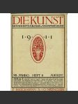 Die Kunst. Monatshefte für freie und angewandte Kunst. XII. Jahrgang, 1911, Heft 11 (August) [umění; secese; časopis] - náhled