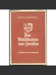 Der Bildschnitzer von Zwickau ["Řezbář ze Cvikova"; historický román; Peter Breuer; řezbářství; umění] - náhled