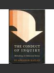 The Conduct of Inquiry. Methodology for Behavioral Science [behaviorální věda; metodologie; filosofie; filozofie vědy] - náhled