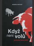 Když není volů, prázdné jsou jesle - náhled