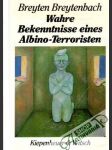 Wahre Bekenntnisse eines Albino-Terroristen - náhled