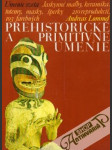 Prehistorické a primitívne umenie - náhled
