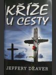 Kříže u cesty - náhled