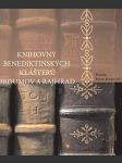 Knihovny benediktinských klášterů broumov a rajhrad: katalog k výstavě - náhled