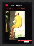 Narcis a miazma (Le miasme et la jonquille. L´odorant et Imaginare social 18 - 19 siécle) - náhled