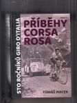 Příběhy Corsa rosa : sto ročníků Giro d’Italia - náhled
