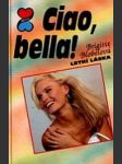 Ciao, bella! - náhled