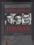 Ecce homo Forman: Miloš Forman pohledem blízkých - náhled