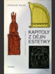 Kapitoly z dějin estetiky: Od antiky k počátku XX. století - náhled