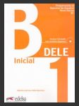 DELE Inicial, preparación al Diploma Español Nivel Inicial B1 + CD - náhled