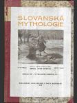 Slovanská mythologie - pro lid českoslovanský - náhled