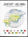 "Starý svět" - Asie a Afrika - encyklopedický přehled zemí - náhled