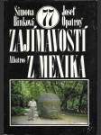 77 zajímavostí z Mexika - pro čtenáře od 12 let - náhled
