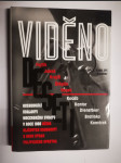 Viděno deseti - rozhodující události mocenského zvratu v roce 1989 očima klíčových osobností z obou stran politického spektra - Fojtík, Jakeš, Krejčí, Štěpán, Vacek - Kocáb, Kantor, Dienstbier, Bratinka, Komárek - náhled