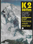 K2 / 8611 m - příběh horolezce, který bez použití kyslíkového přístroje vystoupil na druhou nejvyšší horu světa - náhled