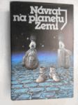 Návrat na planetu Zemi - antologie z české a slovenské science fiction - náhled