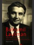 Bohumil Laušman - politický životopis - riskantní hry sociálnědemokratického lídra - náhled